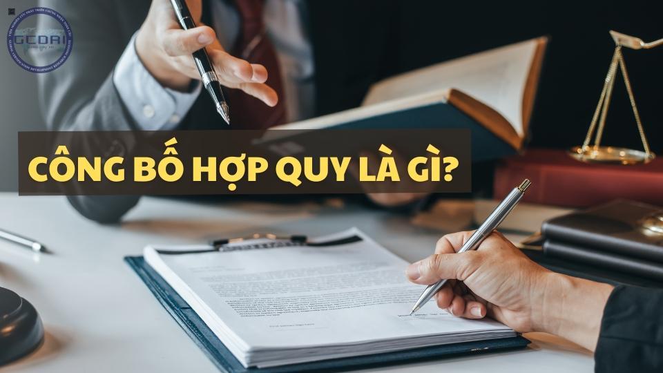 Công bố hợp quy là gì? Dịch vụ và hướng dẫn quy trình công bố