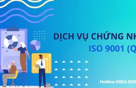 Cấp Chứng Nhận ISO 9001 Hệ thống quản lý chất lượng (QMS)