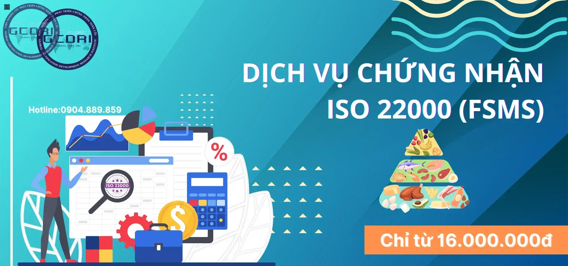 Cấp Chứng Nhận ISO 22000 Hệ thống quản lý an toàn thực phẩm (FSMS)