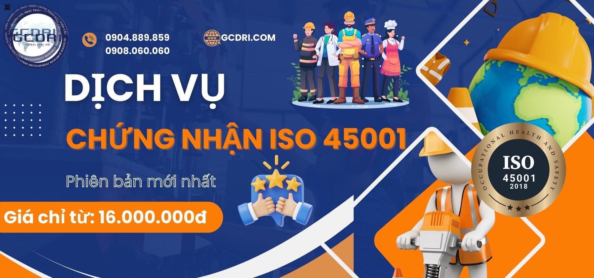 Cấp Chứng Nhận ISO 45001 Hệ thống quản lý an toàn sức khỏe nghề nghiệp (OHSMS)