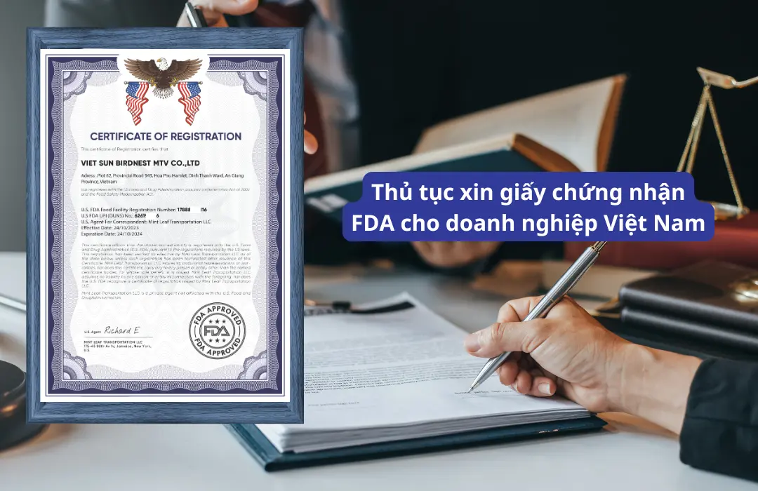 Thủ tục xin giấy chứng nhận FDA cho doanh nghiệp Việt Nam