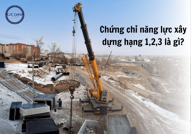 Dịch Vụ Làm Chứng Chỉ Năng Lực Xây Dựng Hạng 1,2,3 - Chứng Chỉ Năng Lực Xây Dựng